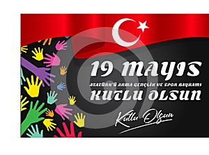 19 mayis Ataturk`u Anma, Genclik ve Spor Bayrami , translation: 19 may Commemoration of Ataturk, Youth and Sports Day,