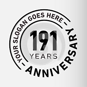191 Years Anniversary Celebration Design Template. Anniversary vector and illustration. 191 years logo.