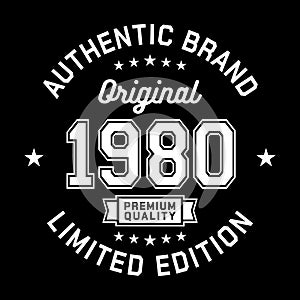 1980 Authentic brand. Apparel fashion design. Graphic design for t-shirt.