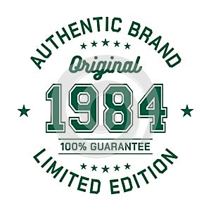 1984 Authentic brand. Apparel fashion design. Graphic design for t-shirt.