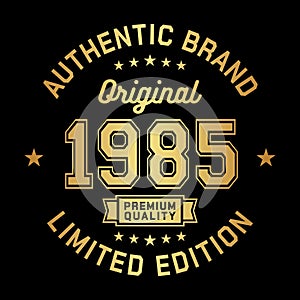 1985 Authentic brand. Apparel fashion design. Graphic design for t-shirt.