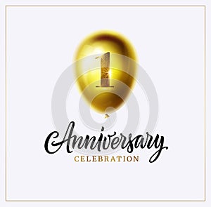 1st anniversary celebration background. First jubilee. Gold balloon with number one and lettering text isolated on white