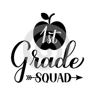 1st Grade squad calligraphy hand lettering isolated on white. First day of school. Vector template for typography poster