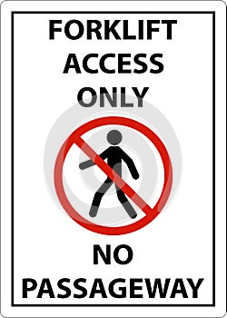 2-Way Forklift Access Only Sign On White Background