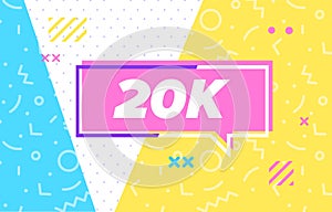 20 k followers or 20000 in design banner. vector template for web, print, presentation . Simple banner with minimal