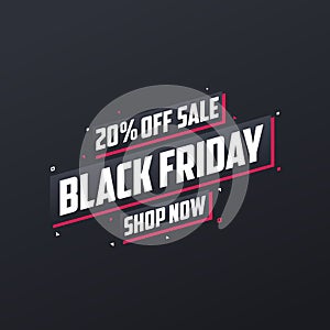 20% off Black Friday sale. Black Friday sale 20% discount offer, shop now. Promotional and marketing design for Black Friday