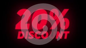 20 Percent Discount Text Flickering Display Promotional Loop.