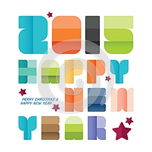 2015 Happy new year. greeting card design. creative paper fonts