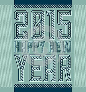 2015 happy new year - vintage industrial style