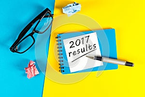 2017 results. Year review concept. Time to summarize and plan goals for the next year.