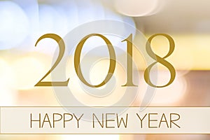 2018 Happy New Year on abstract blur festive bokeh background