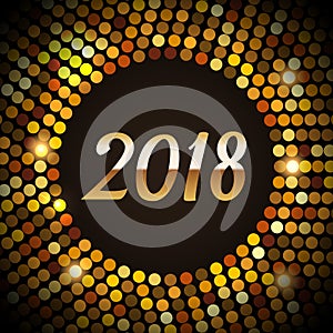 2018 Happy New Year glowing gold background in a disco style. Shining Gold party lights frame Vector illustration