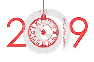 2019 Happy New Year text design with christmas ball and new year clock.