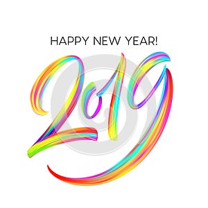 2019 New Year of a colorful brushstroke oil or acrylic paint lettering calligraphy design element. Vector illustration