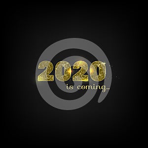 2020 is coming - vector poster or banner.