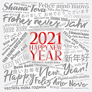 2021 Happy New Year in different languages, celebration word cloud