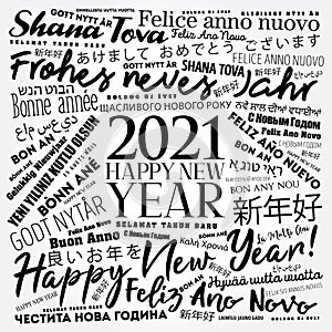 2021 Happy New Year in different languages, celebration word cloud