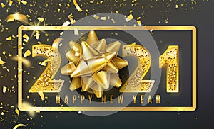 2021 Happy New Year vector background with golden gift bow, confetti, shiny glitter gold numbers and border. Christmas