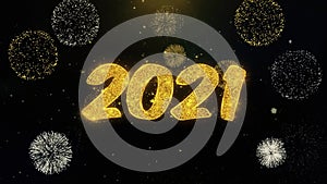 2021 happy new year written gold particles exploding fireworks display