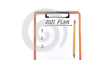 2021 Plan, pencil and white paper isolate on white background