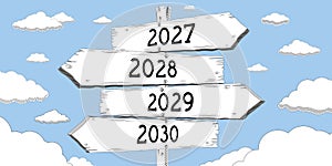 2027, 2028, 2029, 2030 - outline signpost with four arrows