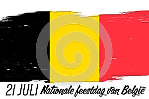 `21 Juli Nationale feestdag van BelgiÃ«` - 21 of July Belgian Independence Day, banner with grunge brush