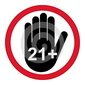 21+ restriction flat sign with hand isolated on white background. Age limit symbol.No under twentyone years warning illustration