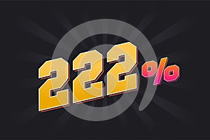 222% discount banner with dark background and yellow text. 222 percent sales promotional design