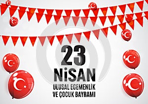 23 April Children`s day Turkish Speak: 23 Nisan Cumhuriyet Bayrami. Vector Illustration