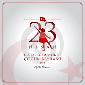 23 April, National Sovereignty and Childrens Day Turkey celebration card.