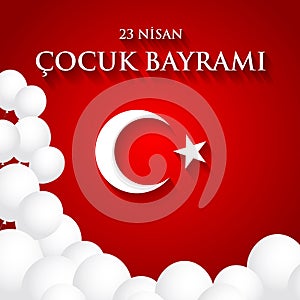 23 nisan cocuk baryrami. Translation: Turkish April 23 Children`