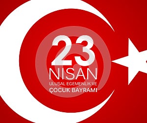 23 nisan cocuk baryrami. Translation: Turkish April 23 Childrens Day Vector Illustration