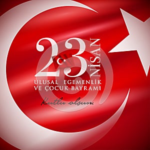 23 Nisan Cocuk Bayrami April 23 Turkish National Sovereignty and Children`s Day
