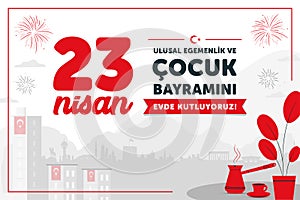 23 nisan ulusal egemenlik ve cocuk bayrami