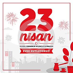 23 nisan ulusal egemenlik ve cocuk bayrami