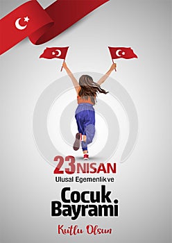 23 Nisan Ulusal Egemenlik ve Cocuk Bayrami. National Sovereignty and Childrenâ€™s Day. Turkey girl running with flag. vector