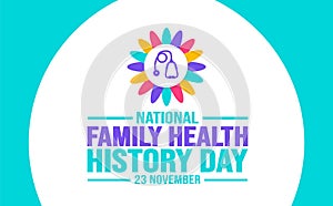 23 November is National Family Health History Day background template. Holiday concept.