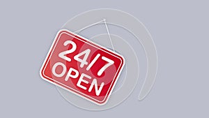 24 7 open only hanging sign on white background. Sign for door. Motion graphics.