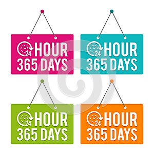 24 Hours 365 Days hanging Door Sign. Eps10 Vector.