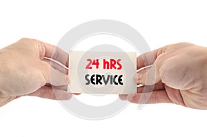 24 hrs service text concept