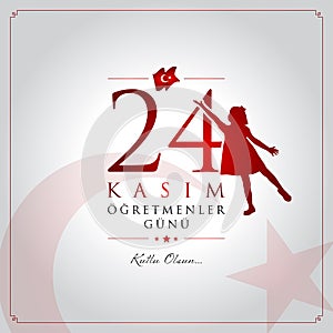 24 November, Turkish Teachers Day celebration card.