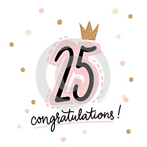 25 anniversary banner, birthday card design with golden and pink confetti, white background. Feminine congratulations