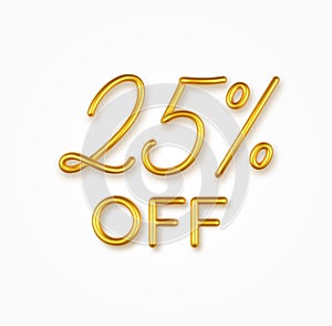 25 percent off golden realistic text on a light background.