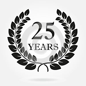 25 years. Anniversary or birthday icon with 25 years and  laurel wreath. Vector illuatration