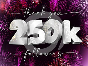 250 K followers 3D fireworks