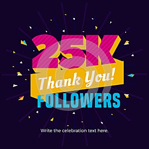 25k followers card banner post template for celebrating many followers in online social media networks.