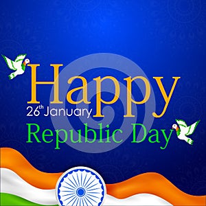 26th January, Happy Republic Day of India background