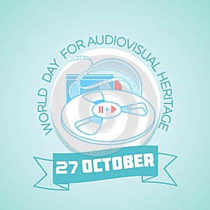 27 october World Day for Audiovisual Heritage