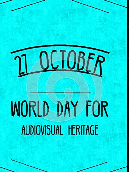 27 October world day for audiovisual heritage