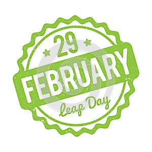 29 February Leap Day rubber stamp green on a white background.